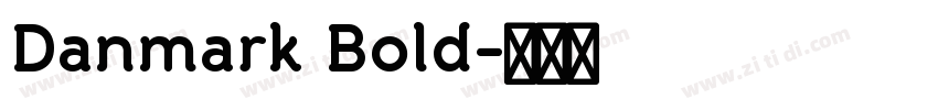 Danmark Bold字体转换